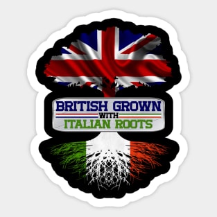 British Grown With Italian Roots Cool Patriotic Gift For British Italians Sticker